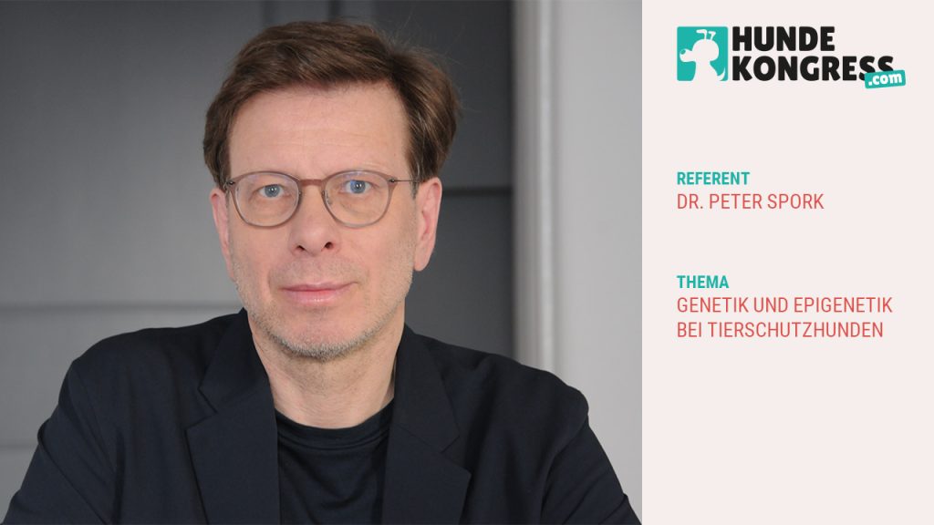 Dr. Peter Spork: Genetik und Epigenetik bei Tierschutzhunden